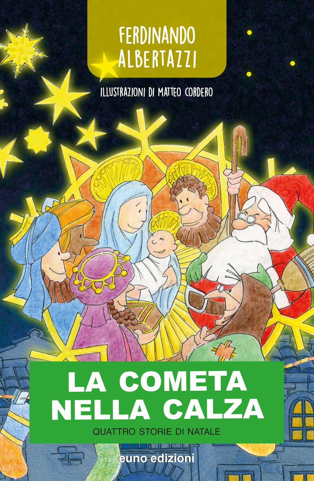 La cometa nella calza. Quattro storie di Natale