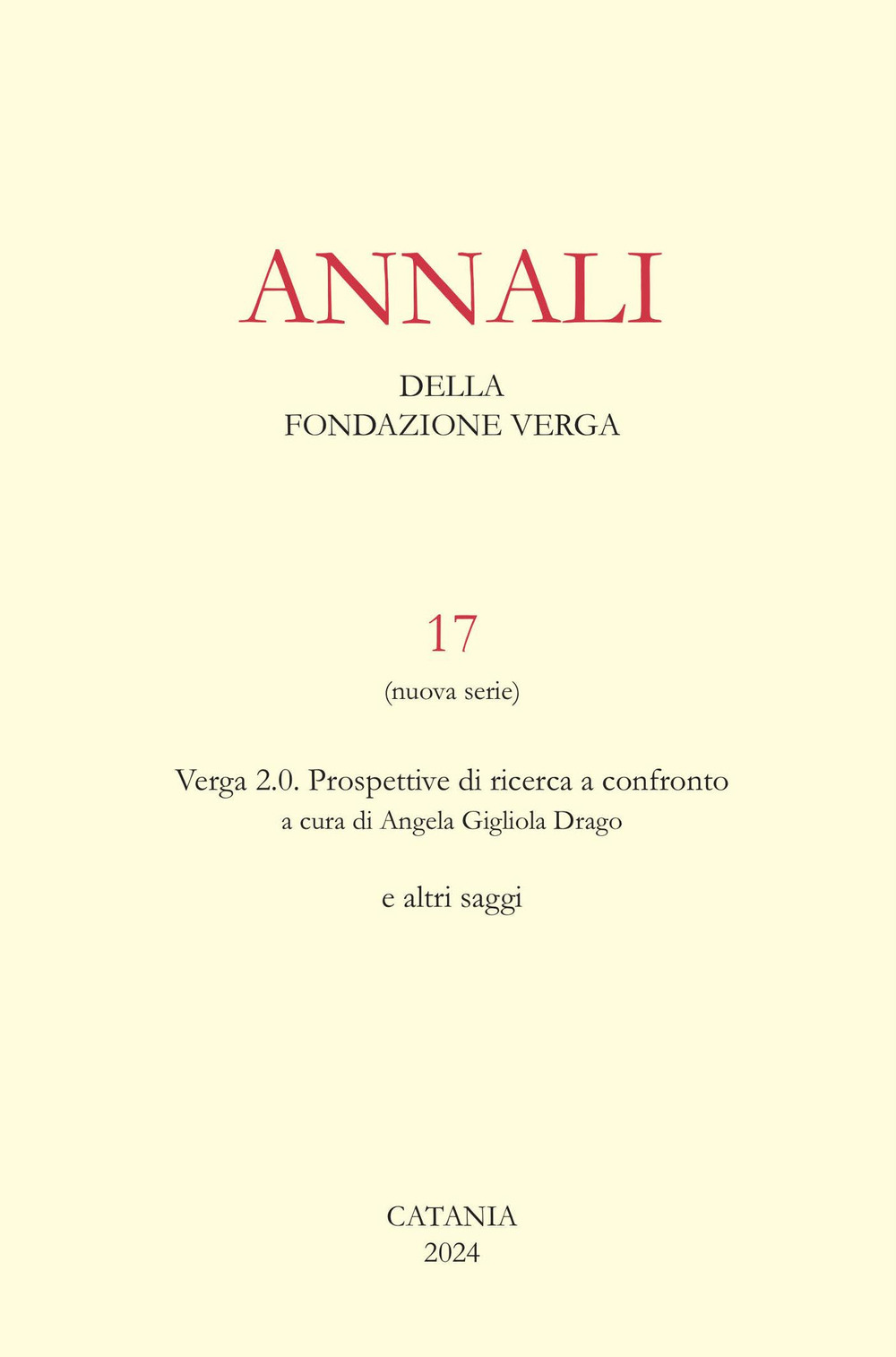Annali della Fondazione Verga (2024). Vol. 17: Verga 2.0. Prospettive di ricerca a confronto