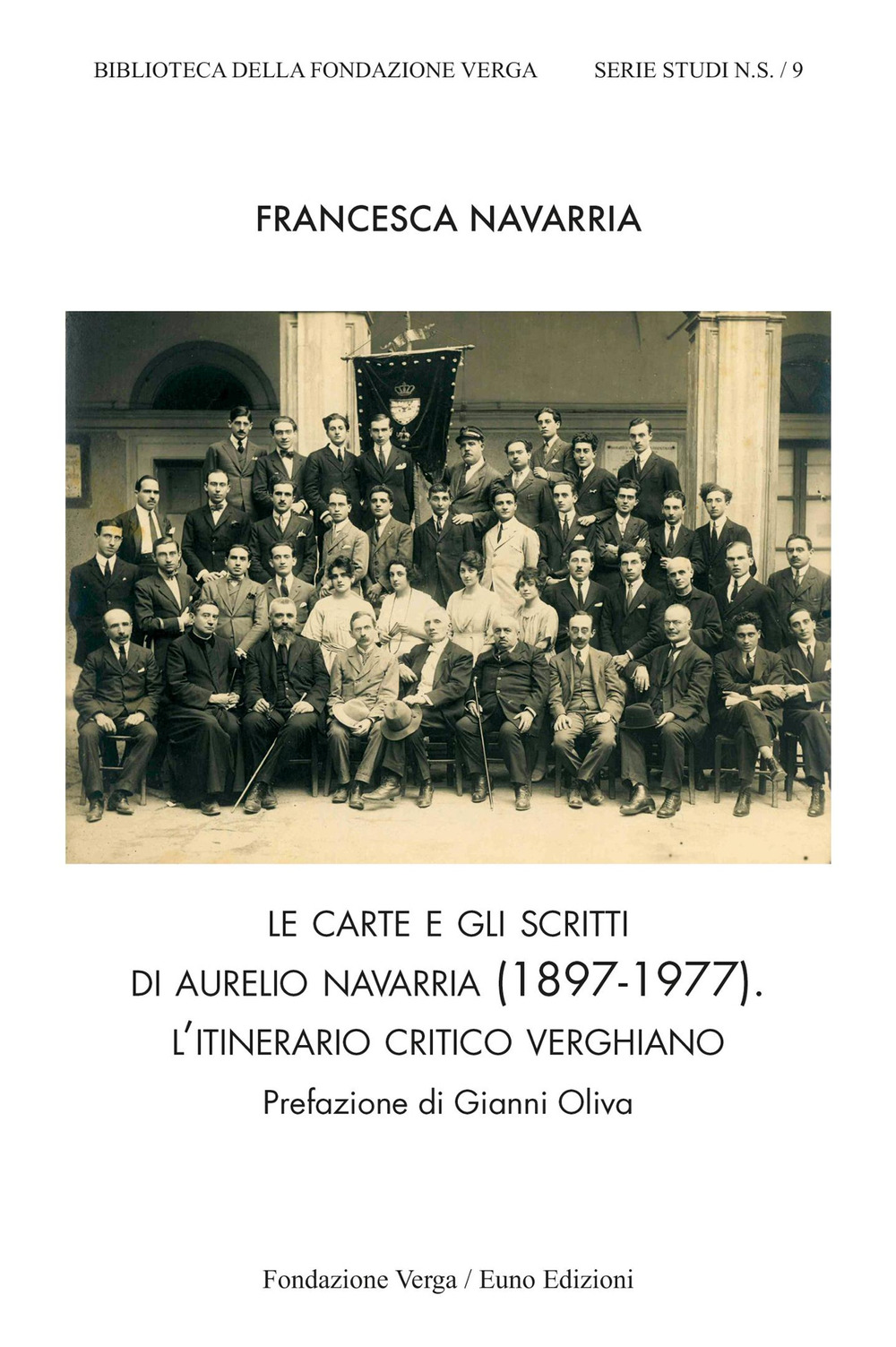 Le carte e gli scritti di Aurelio Navarria (1897-1977). L'itinerario critico verghiano