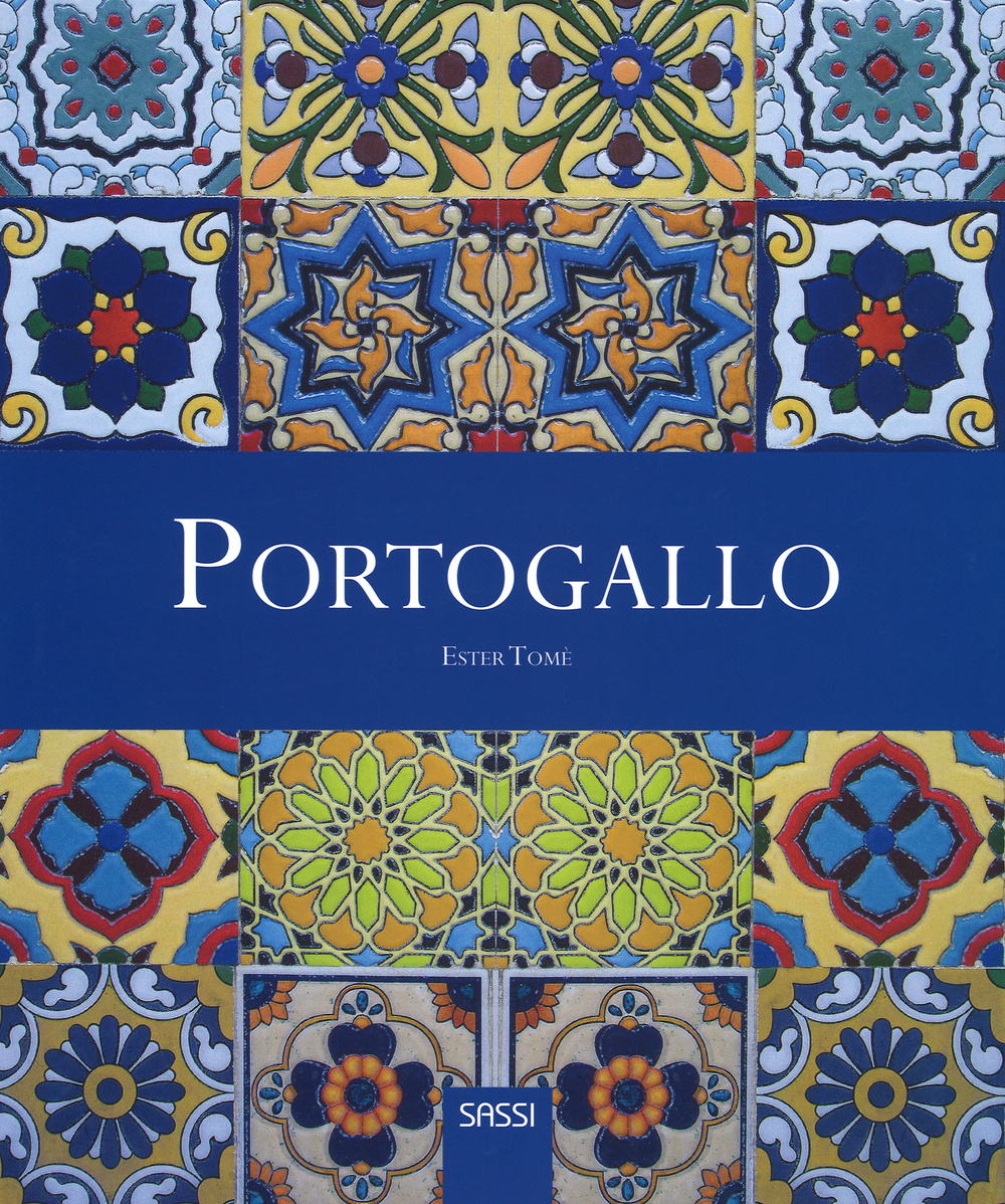 Portogallo. Ediz. illustrata