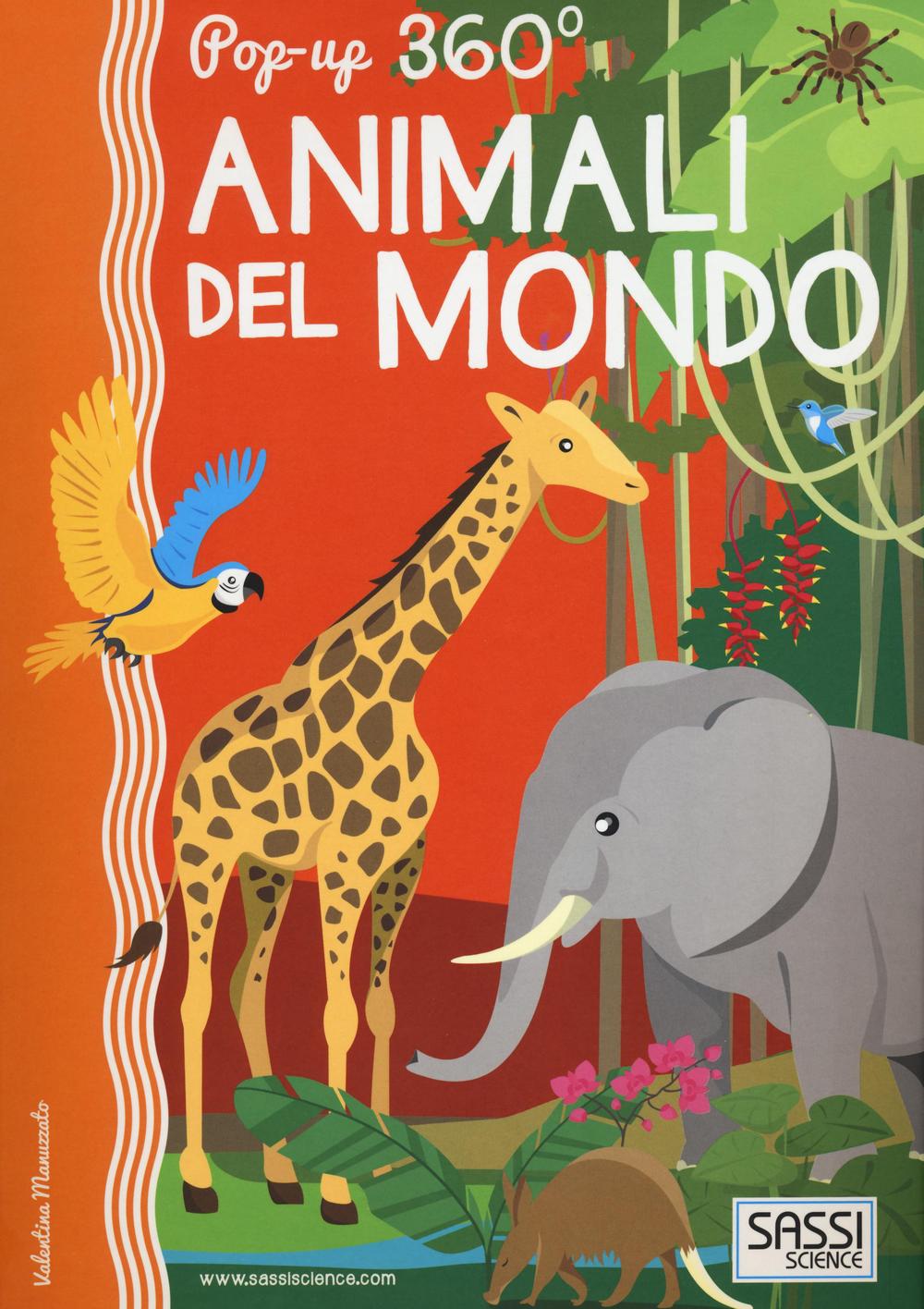 Animali del mondo. Pop-up 360°. Ediz. a colori