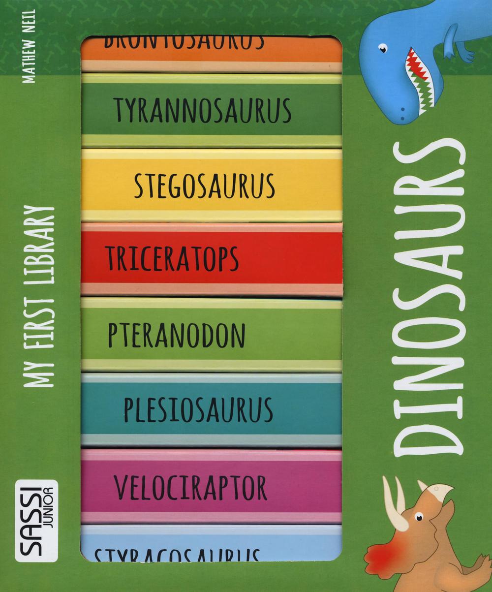 Dinosaurs. My first library. Ediz. illustrata