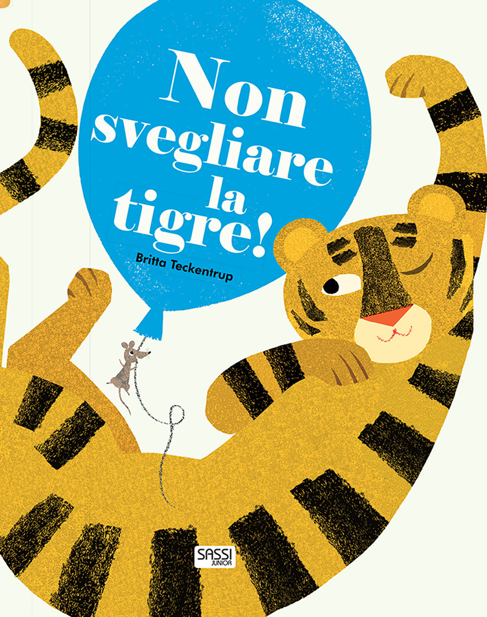 Non svegliare la tigre! Ediz. a colori