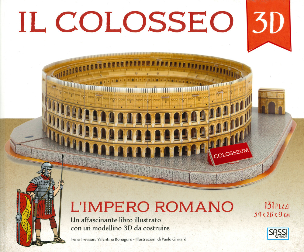 Il Colosseo 3D. L'impero romano. Con Giocattolo