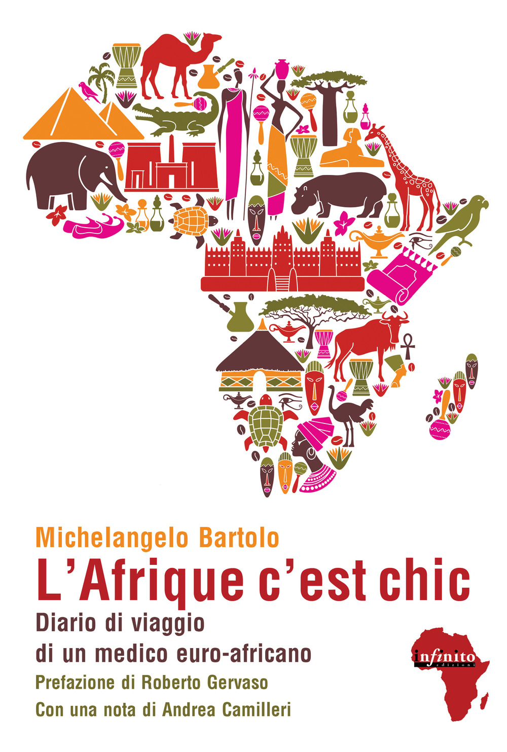 L'Afrique c'est chic. Diario di viaggio di un medico euroafricano