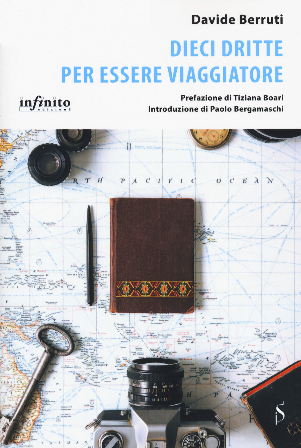 Dieci dritte per essere viaggiatore