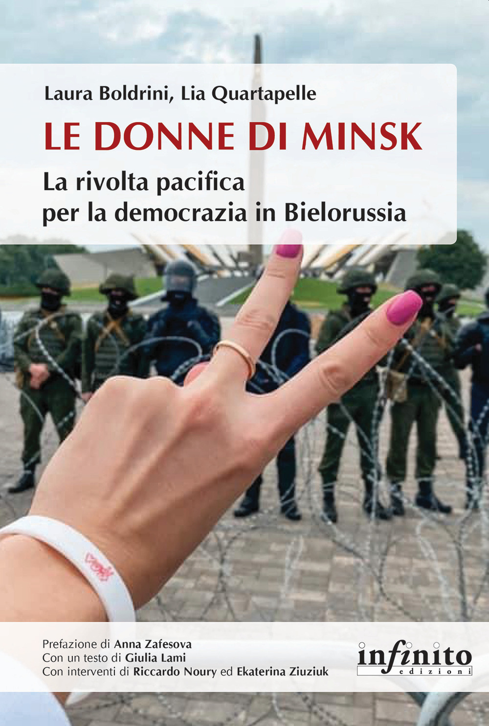 Le donne di Minsk. La rivolta pacifica per la democrazia in Bielorussia