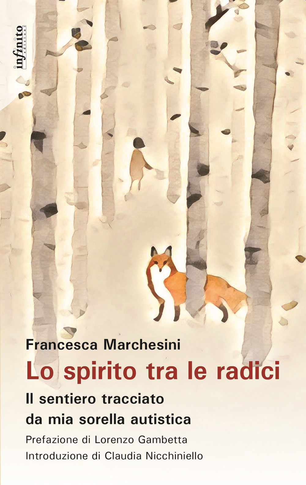 Lo spirito tra le radici. Il sentiero tracciato da mia sorella autistica