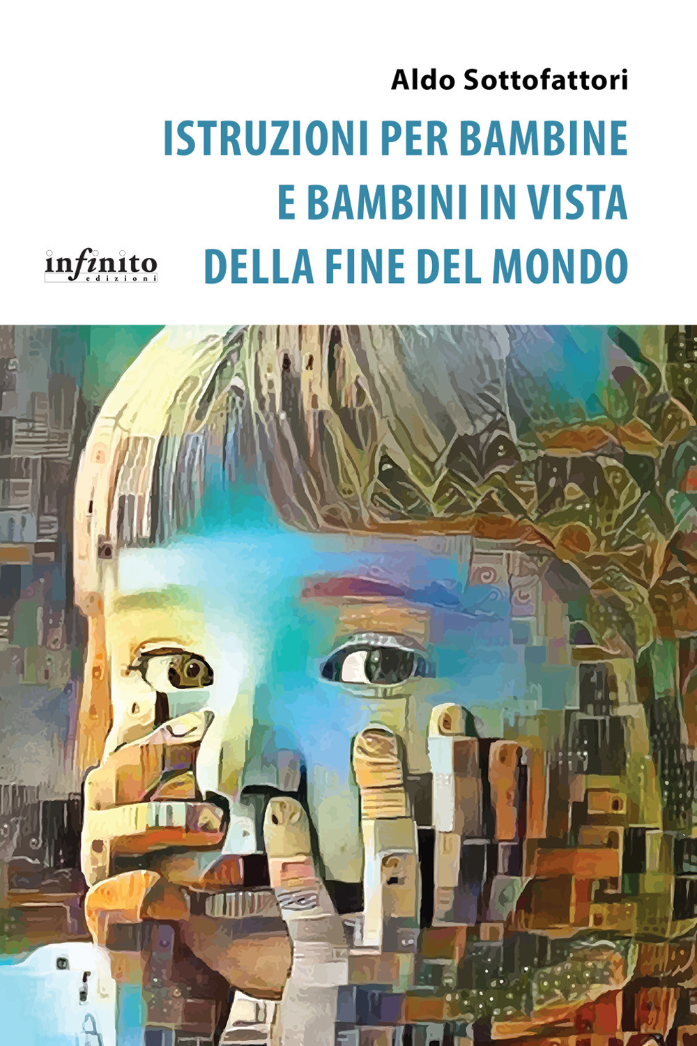 Istruzioni per bambine e bambini in vista della fine del mondo