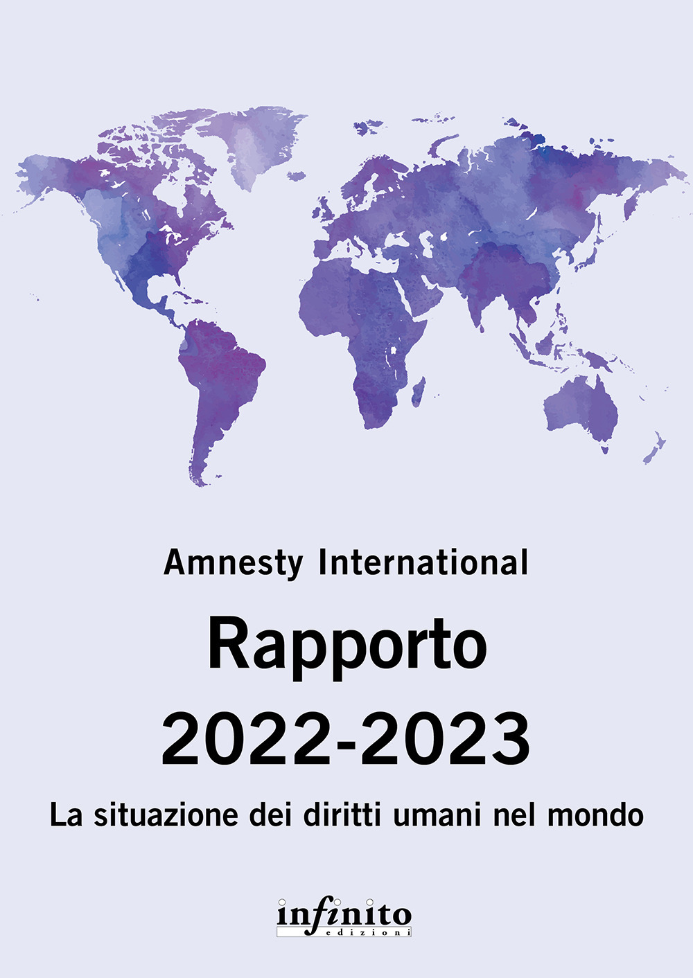 Amnesty International. Rapporto 2022-2023. La situazione dei diritti umani nel mondo