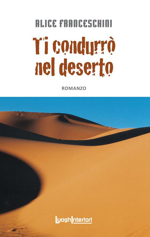 Ti condurrò nel deserto