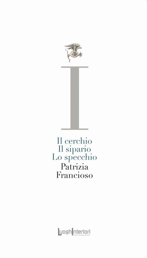 Il cerchio, il sipario, lo specchio
