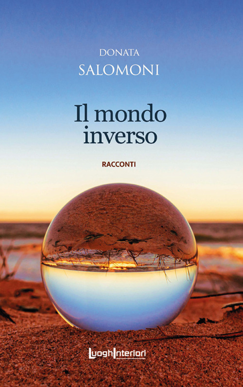 Il mondo inverso. Ediz. integrale