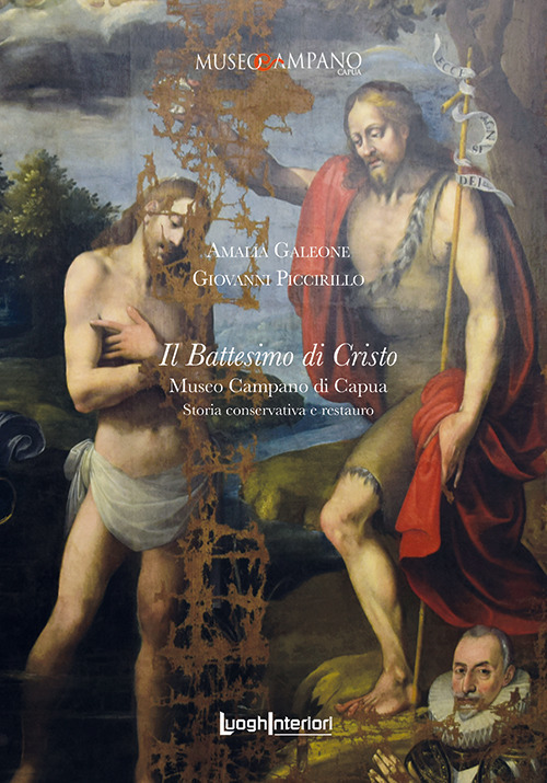 Il Battesimo di Cristo. Museo Campano di Capua. Storia conservativa e restauro