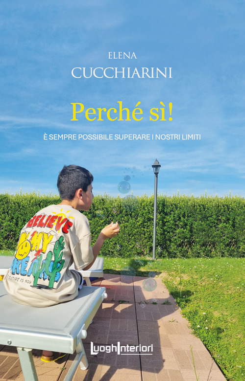 Perché sì! È sempre possibile superare i nostri limiti