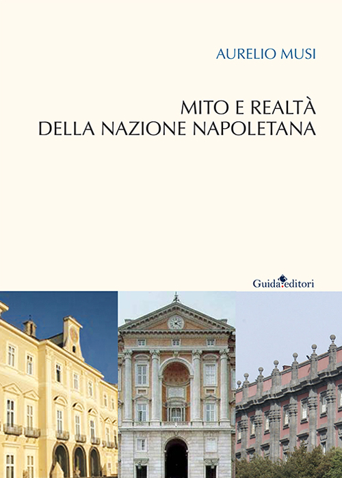 Mito e realtà della nazione napoletana