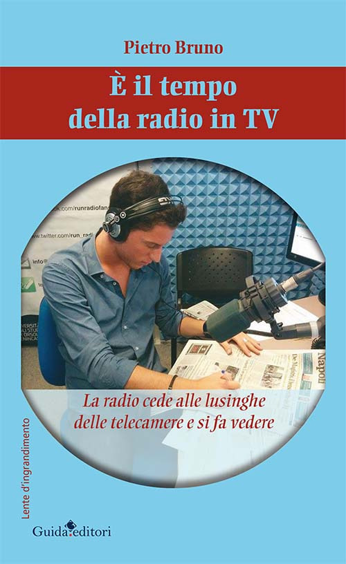 È il tempo della radio in TV. La radio cede alle lusinghe delle telecamere e si fa vedere