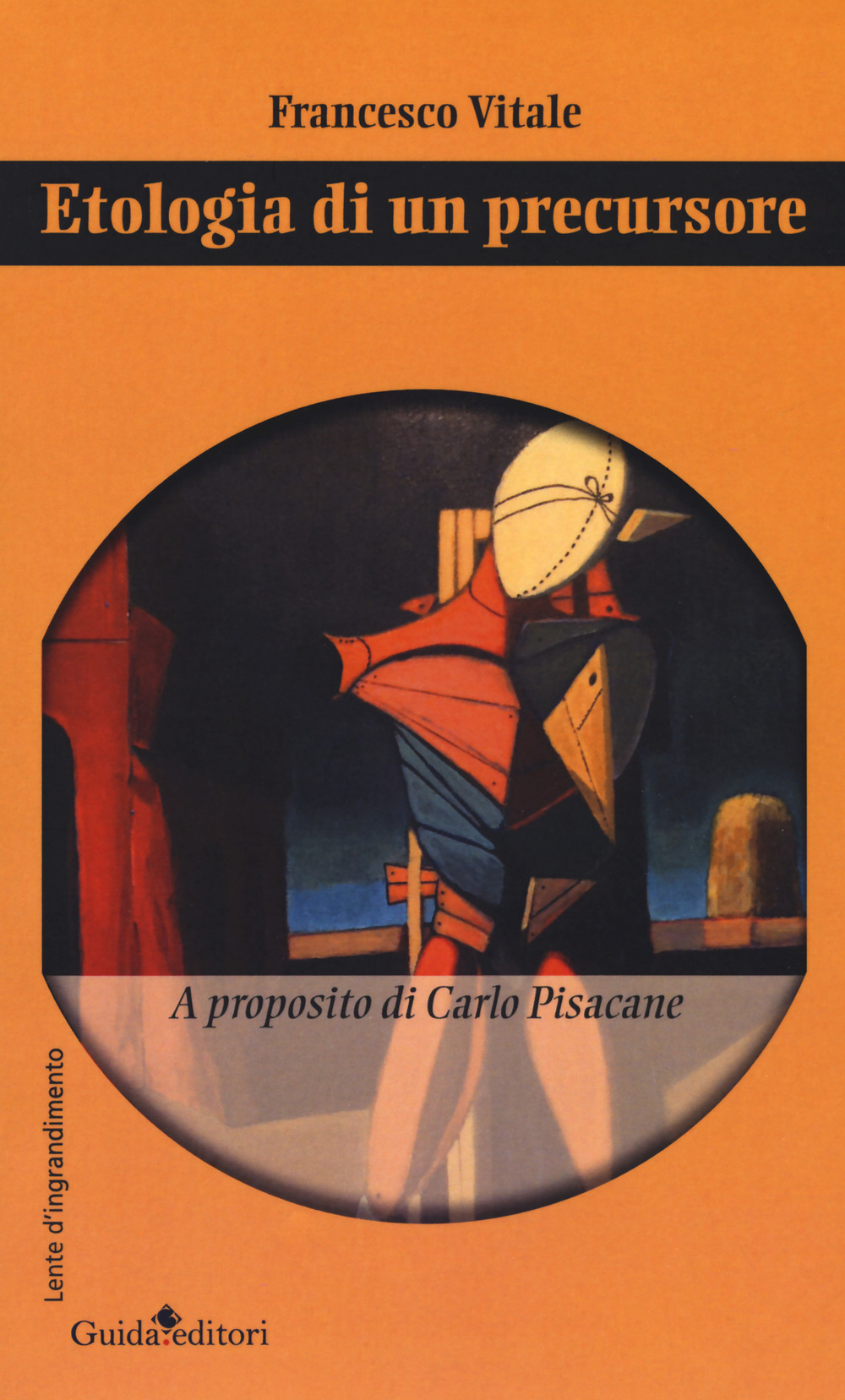 Etologia di un precursore. A proposito di Carlo Pisacane