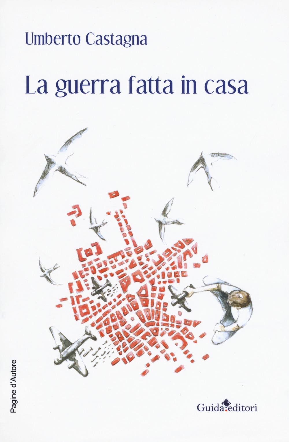La guerra fatta in casa