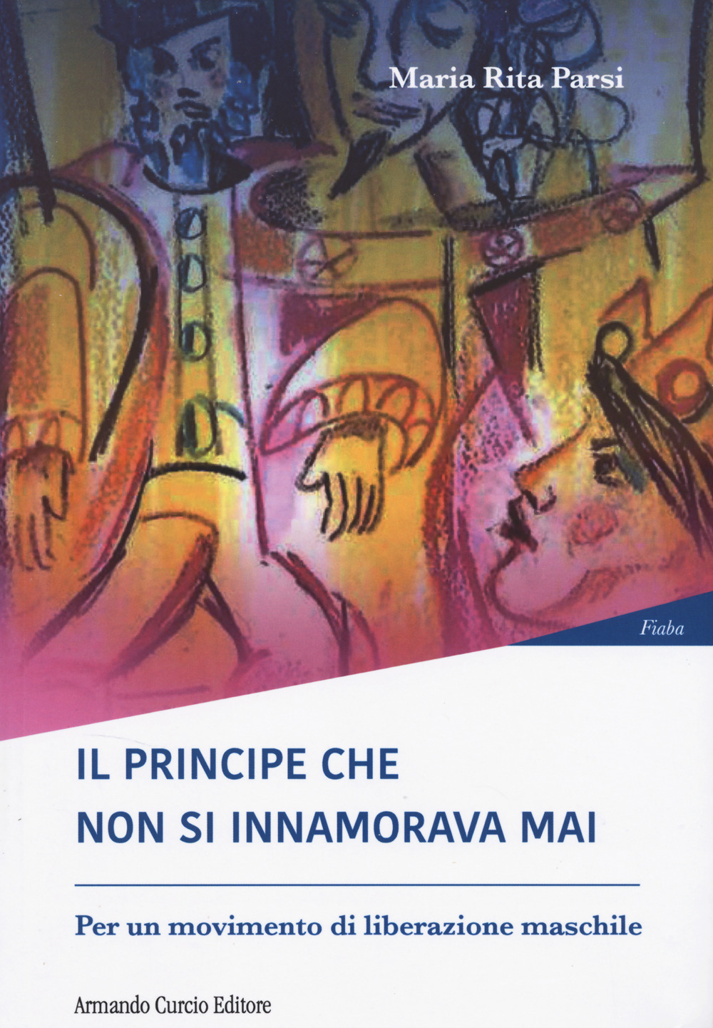 Il principe che non si innamorava mai