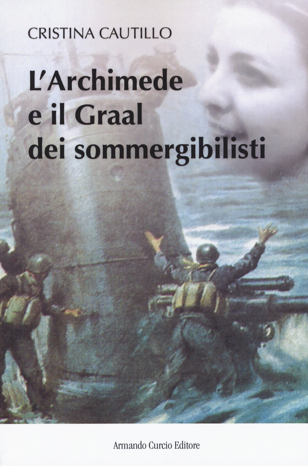 L'Archimede e il Graal dei sommergibilisti
