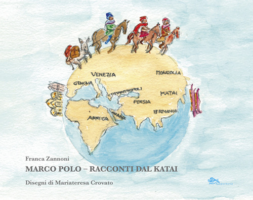 Marco Polo. Racconti dal Katai