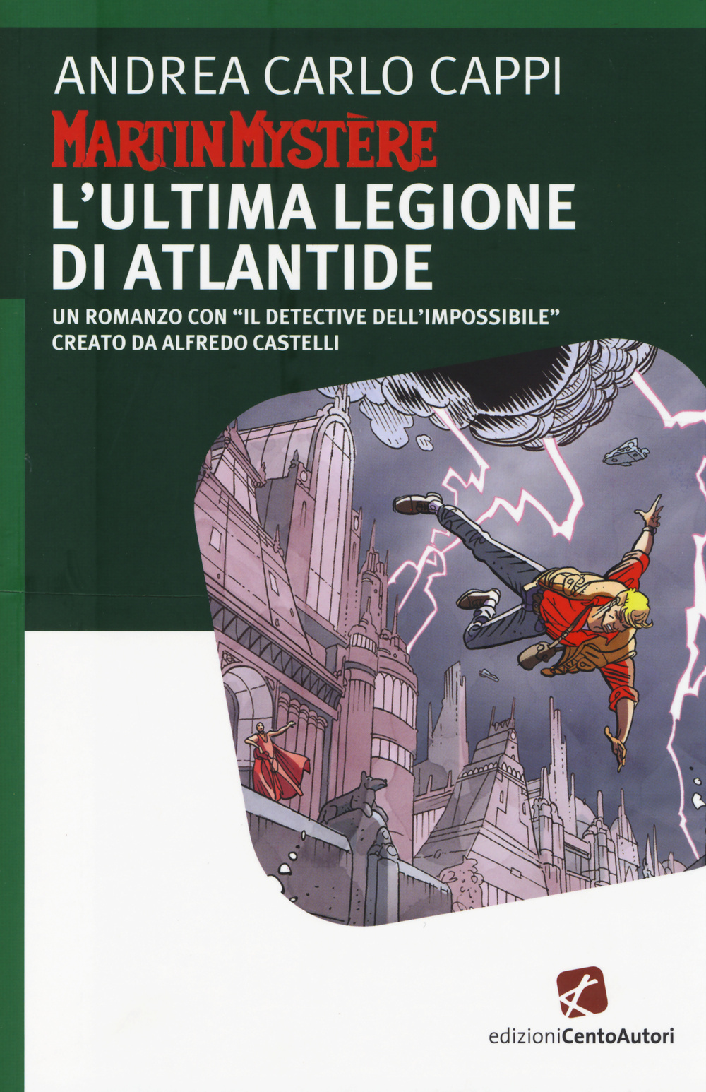 Martin Mystère. L'ultima legione di Atlantide