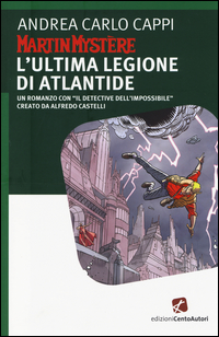 Copertina di: Martin Mystère. L'ultima legione di Atlantide