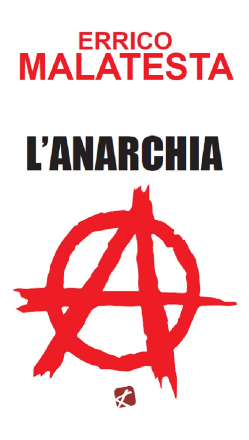 Anarchia. Il nostro programma