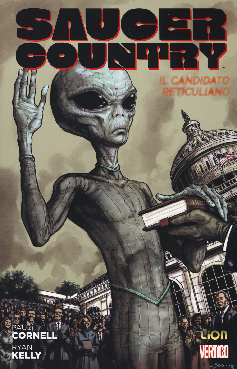 Il candidato reticuliano. Saucer country. Vol. 2