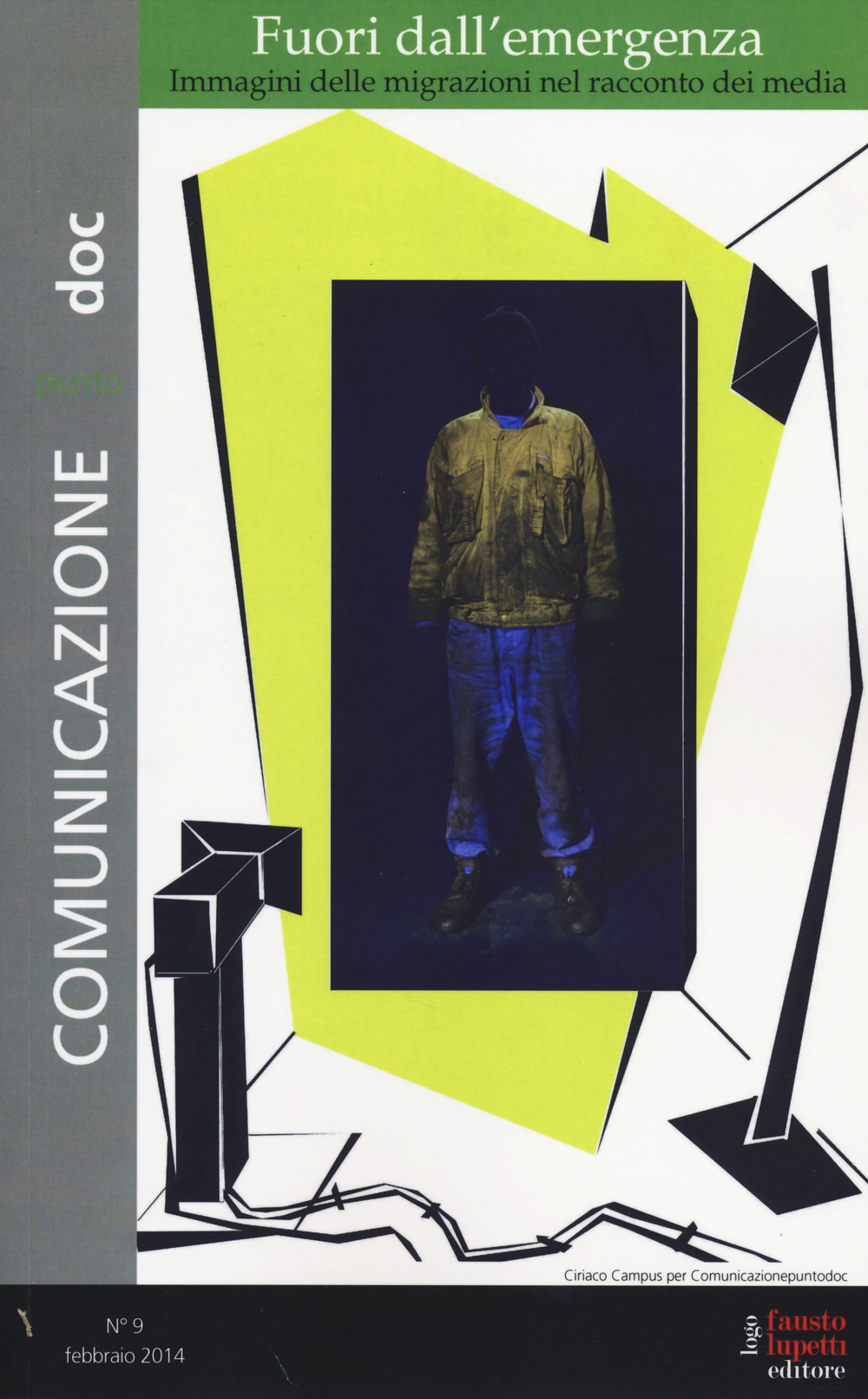Comunicazionepuntodoc (2014). Vol. 9: Fuori dall'emergenza. Immagini delle migrazioni nel racconto dei media