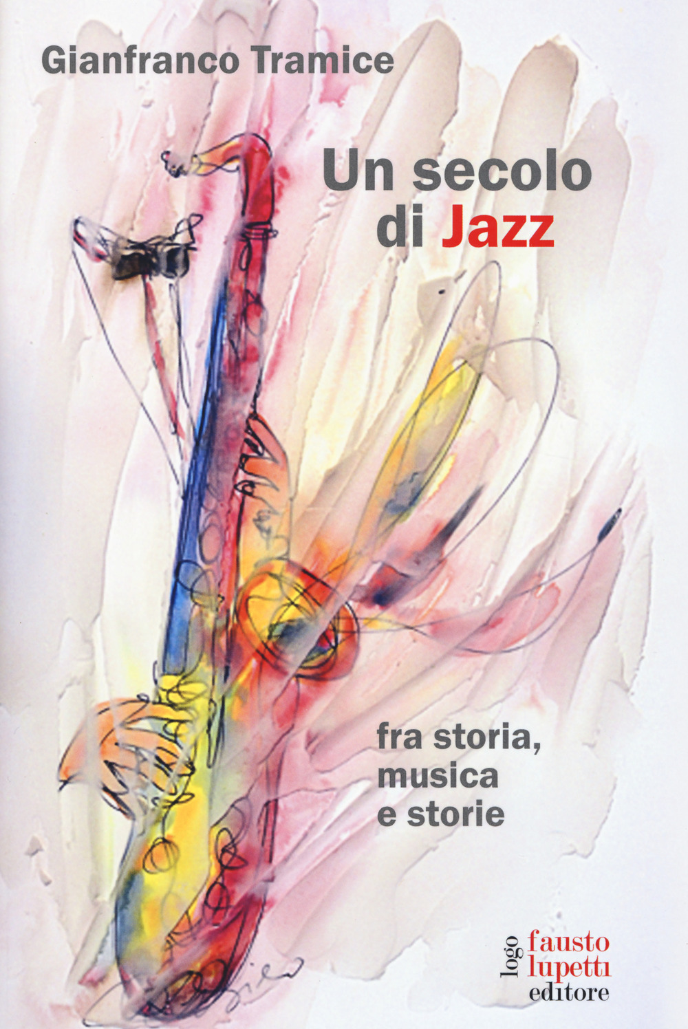 Un secolo di jazz fra storia, musica e storie