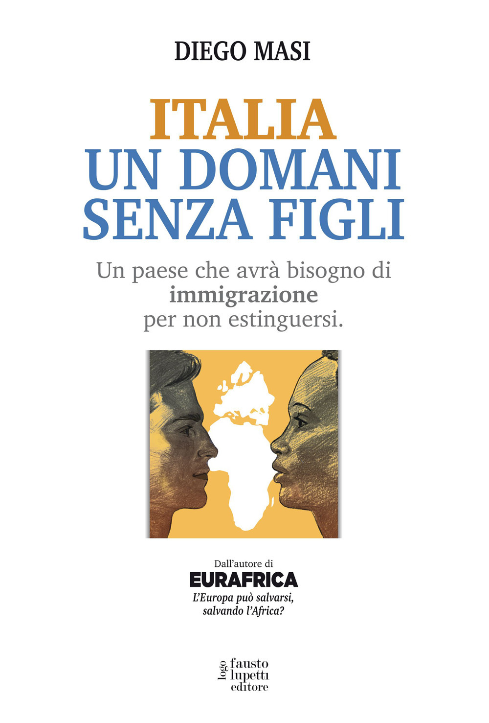 Italia un domani senza figli. Un paese che avrà bisogno di immigrazione per non estinguersi