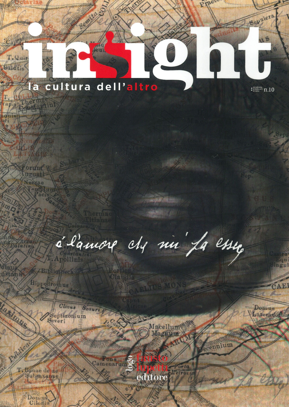 Insight. Cover A. Vol. 10: È l'amore che mi fa essere