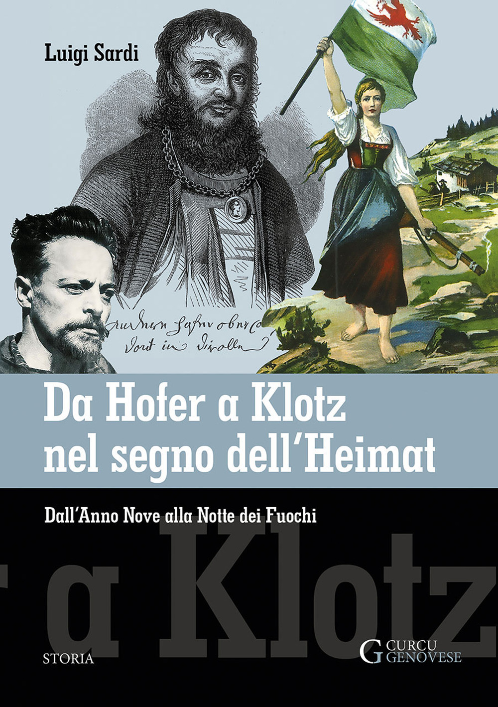 Da Hofer a Klotz nel segno dell'Heimat. Dall'Anno Nove alla Notte dei fuochi