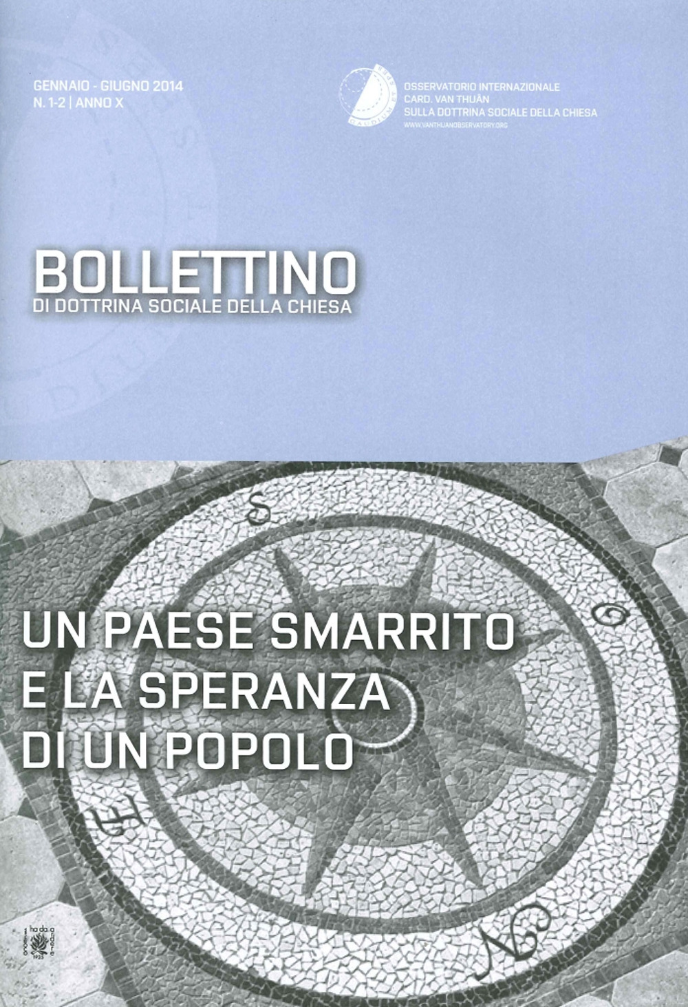 Un paese smarrito. Bollettino di dottrina sociale della Chiesa
