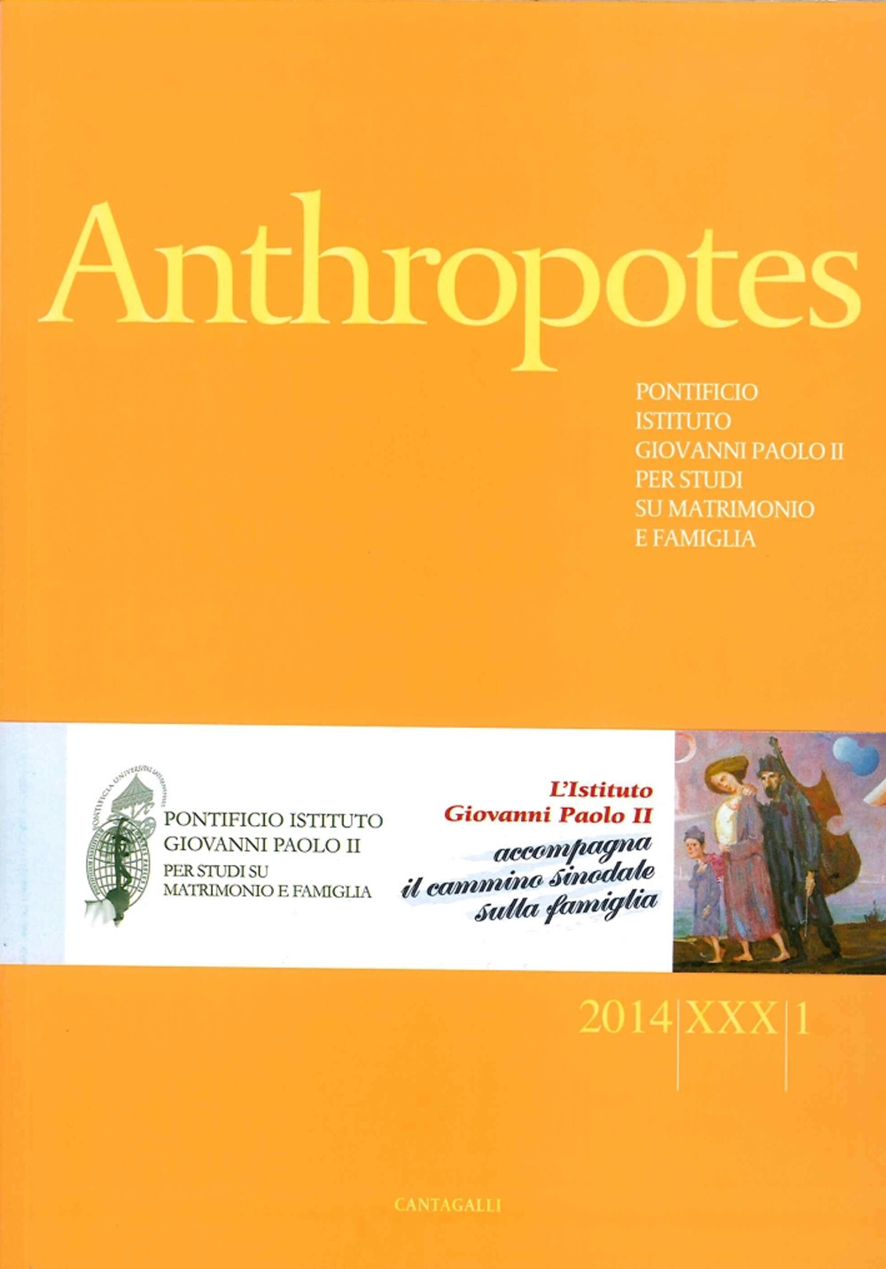 ANTHROPOTES. RIVISTA DI STUDI SULLA PERSONA E LA FAMIGLIA (2014) - 9788868790943