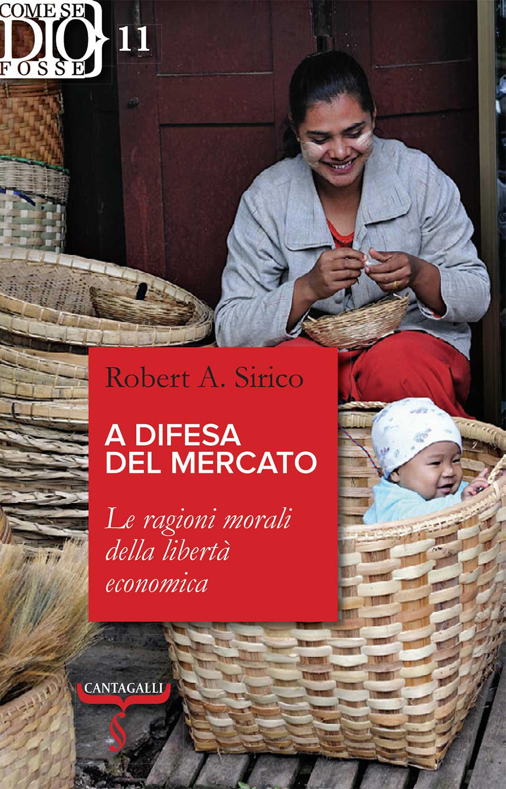 A difesa del mercato. Le ragioni morali della libertà economica
