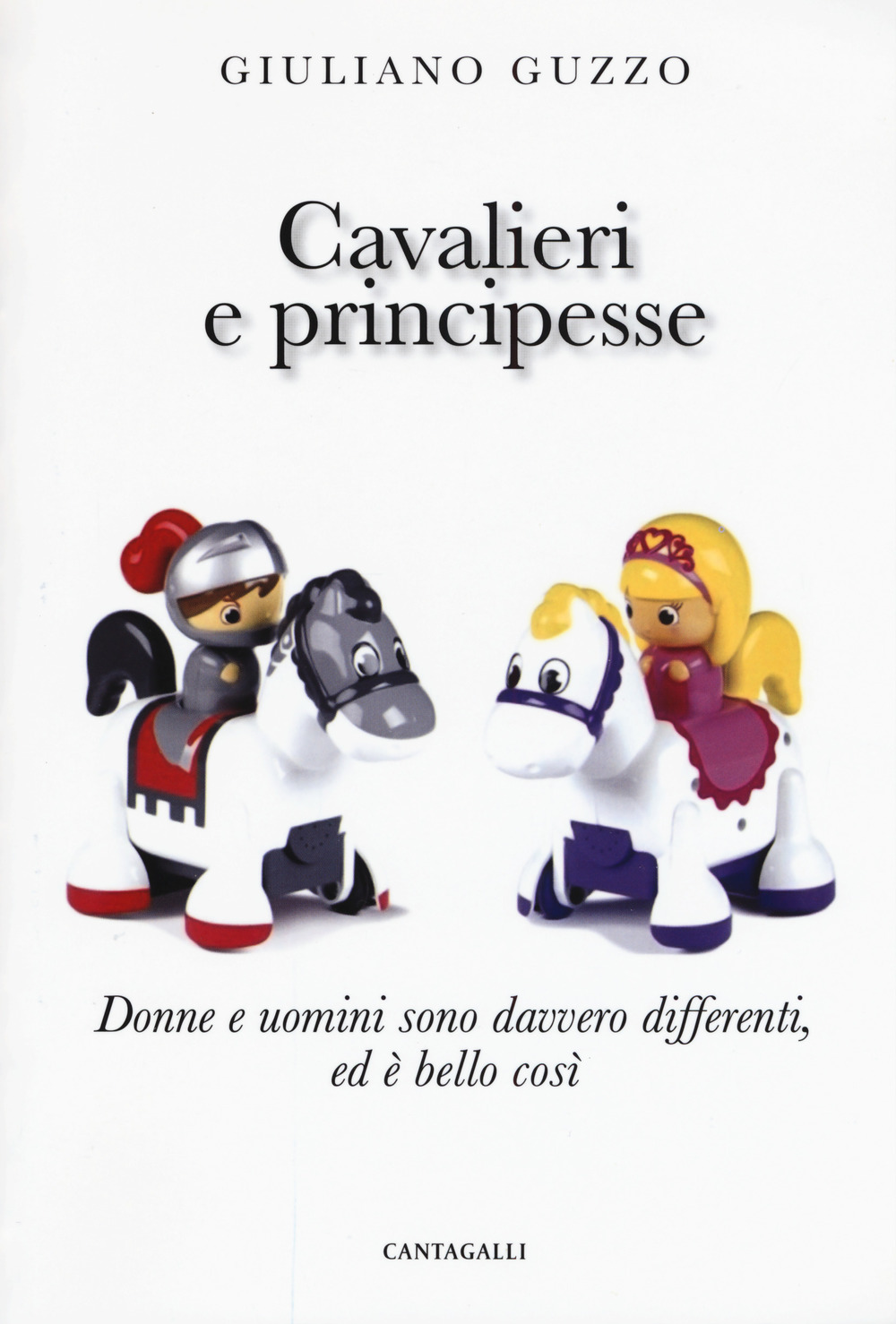 Cavalieri e principesse. Donne e uomini sono davvero differenti, ed è bello così