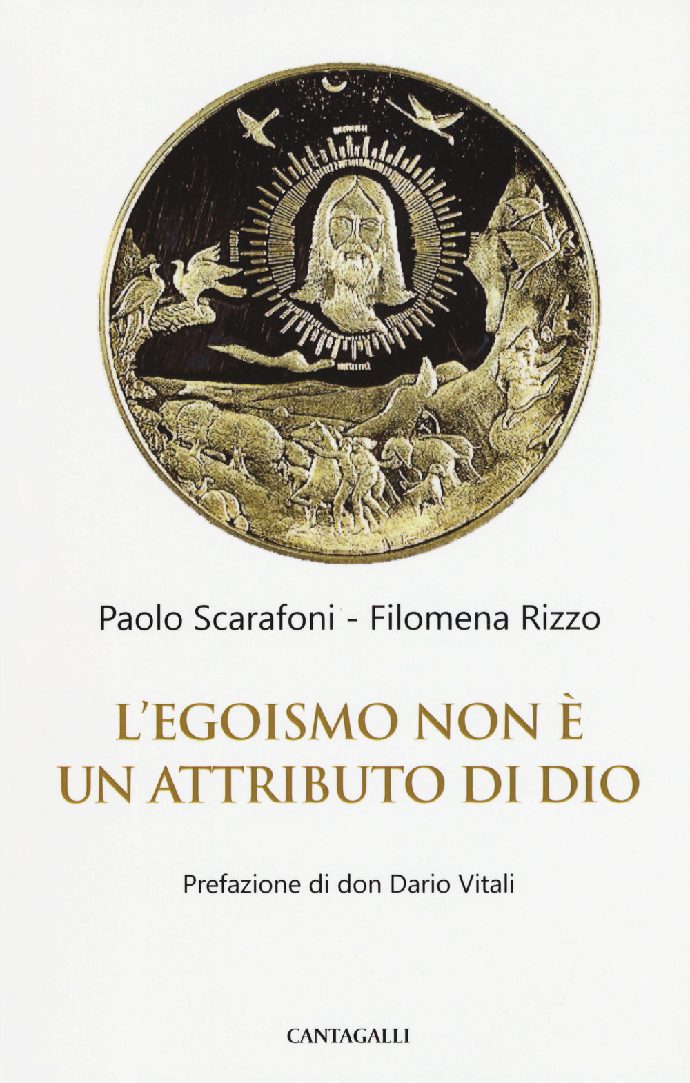 L'egoismo non è un attributo di Dio