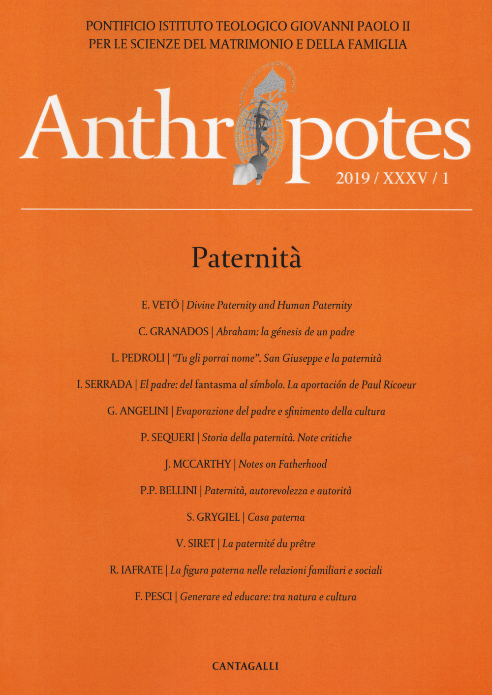 Anthropotes. Rivista di studi sulla persona e la famiglia (2019). Vol. 1