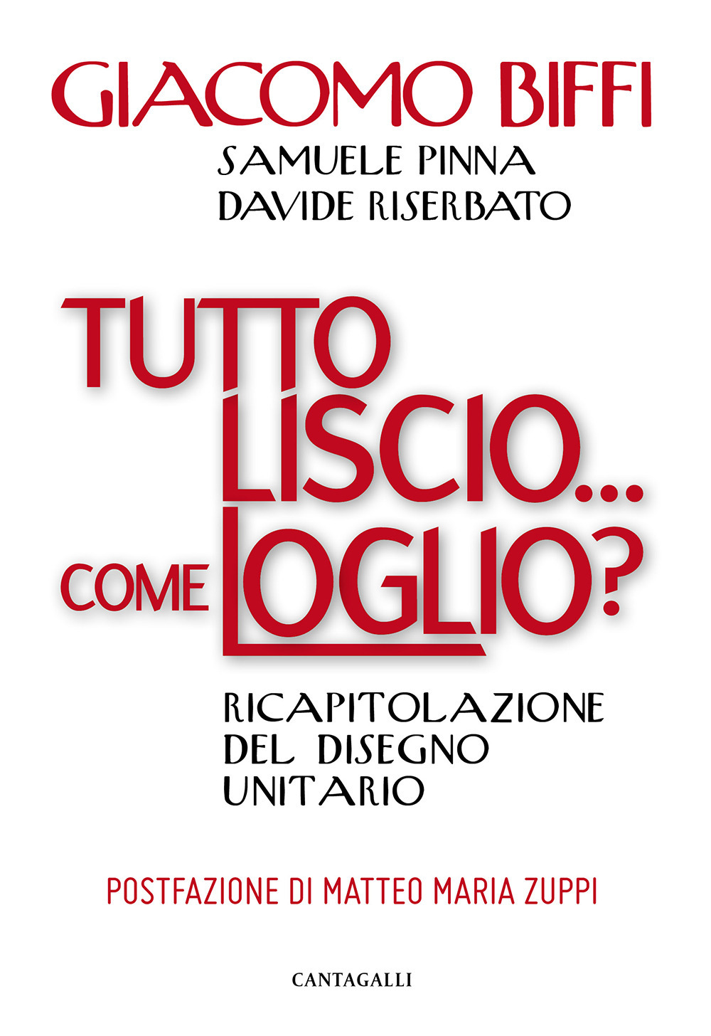 Tutto liscio... come loglio? Ricapitolazione del disegno unitario