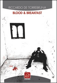 Blood & breakfast