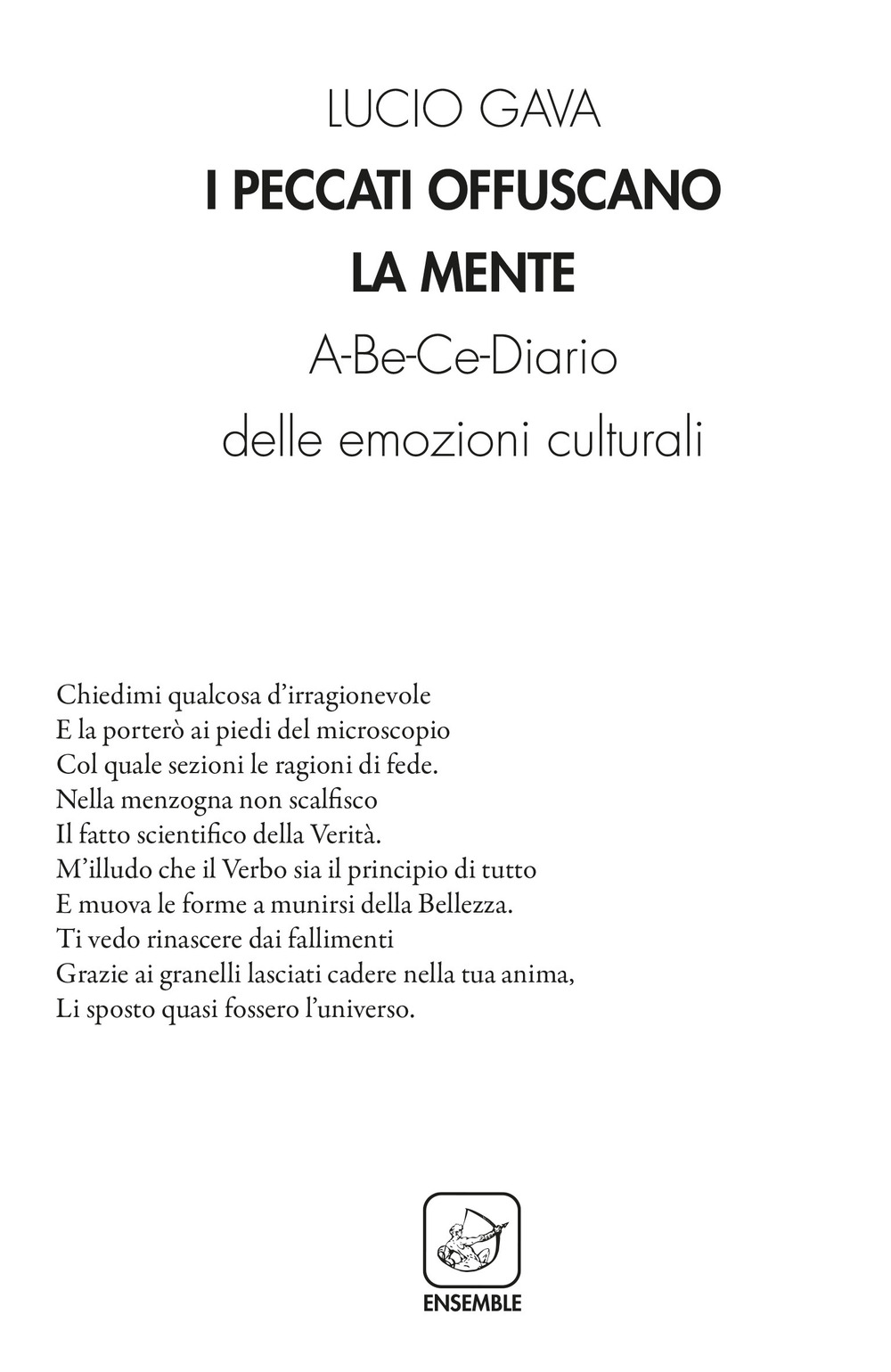 I peccati offuscano la mente A-Be-Ce-Diario delle emozioni culturali