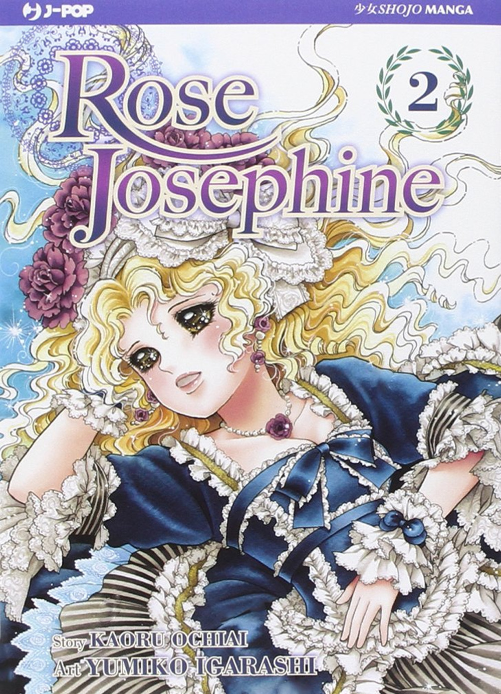 Rose Josephine. Vol. 2