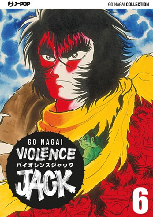 Violence Jack. Ultimate edition. Vol. 6