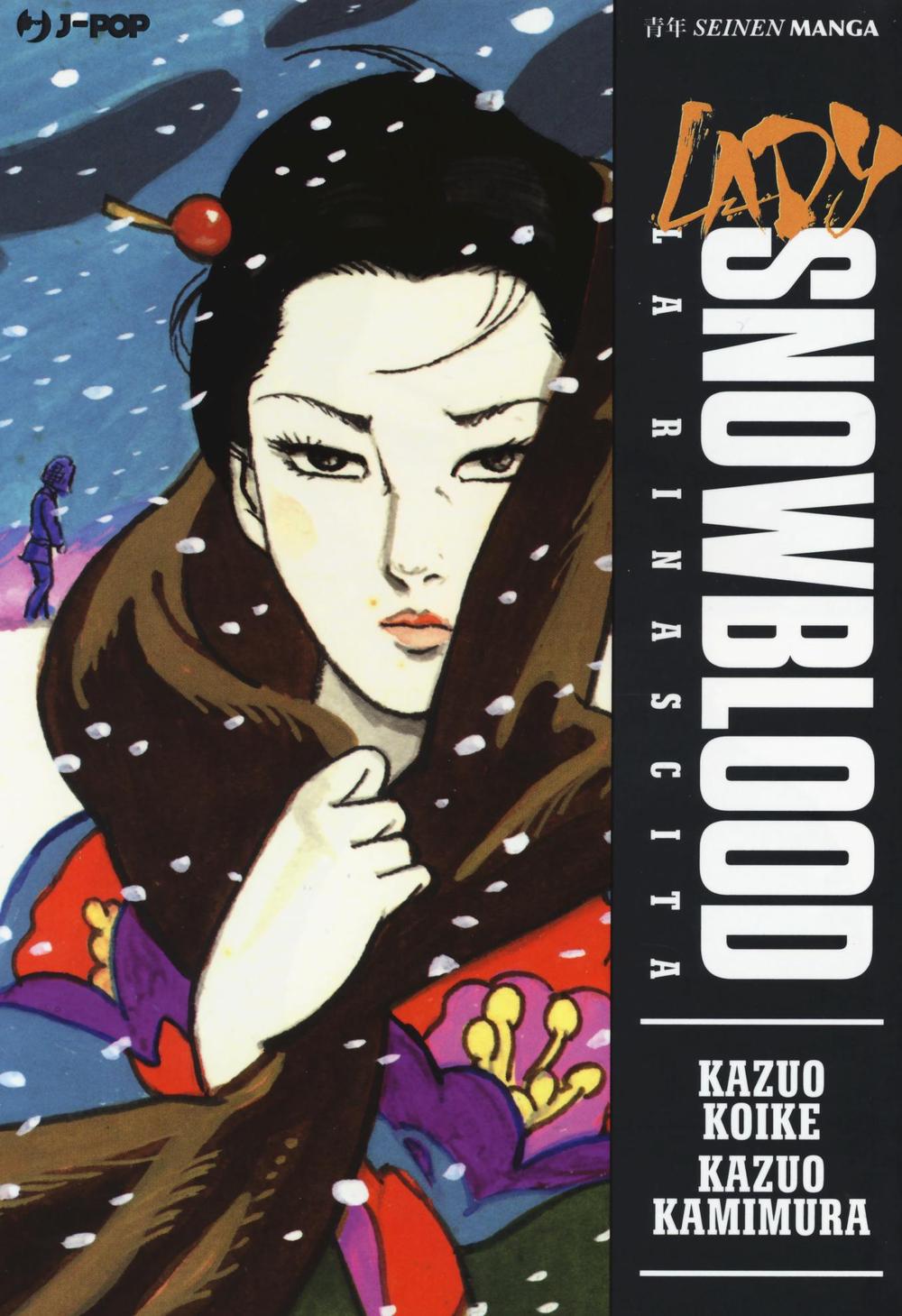 La rinascita. Lady Snowblood