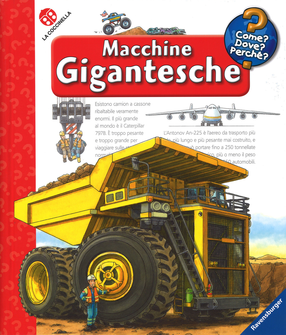 Macchine gigantesche. Ediz. illustrata