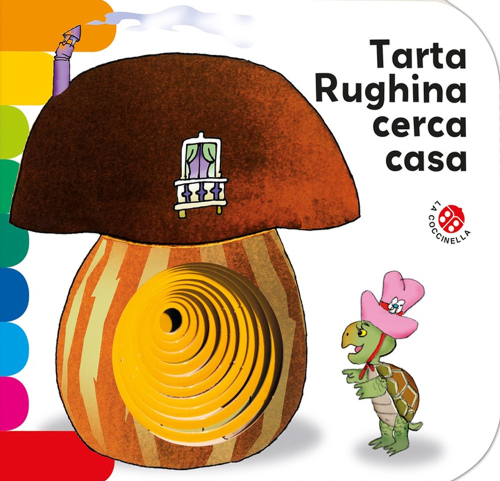 Tarta Rughina cerca casa. Ediz. a colori