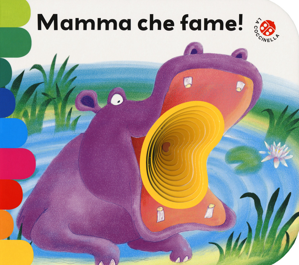 Mamma, che fame! Ediz. a colori